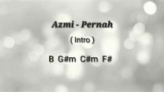 Download lagu Azmi - Pernah | Lirik & kunci gitar mp3