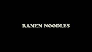 Ramen Noodles Music Video