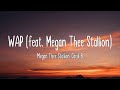 WAP (feat. Megan Thee Stallion) - Megan Thee Stallion, Cardi B (Lyrics|Mix)