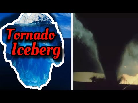 The Tornado Iceberg Explained