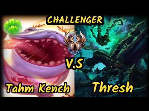 Keria (TAHM KENCH) vs THRESH - BOTTOM SUPPORT CHALLENGER GAMEPLAY - KR