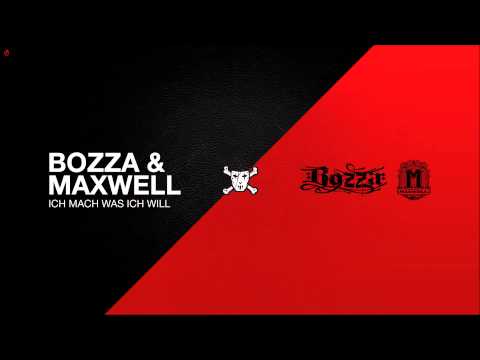 Bozza & Maxwell - Ich mach was ich will (Freetrack)