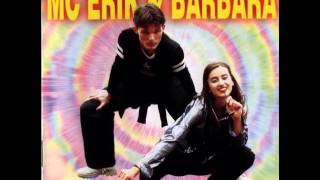 MC Erik &amp; Barbara   U Can't Stop 7'' Club