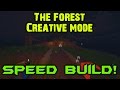 The Forest: Creative Mode - Speed Build! The Forest: Creative Mode - Speed Build!