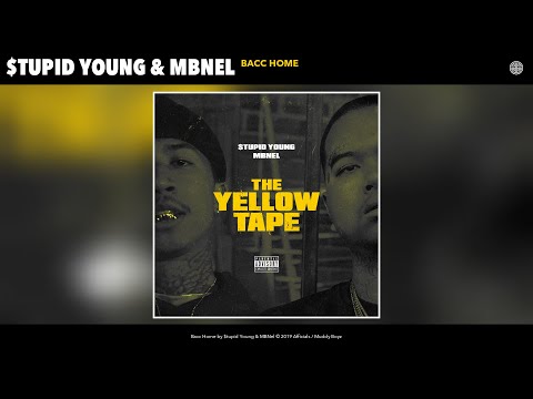 $tupid Young & MBNel - Bacc Home (Audio)