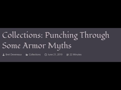 ACOUP - Punching Through Some Armor Myths