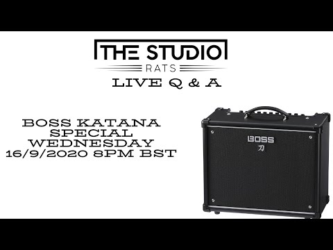 The studio Rats Live Q and A -  Boss Katana Special Wednesday 16th September 8pm BST.