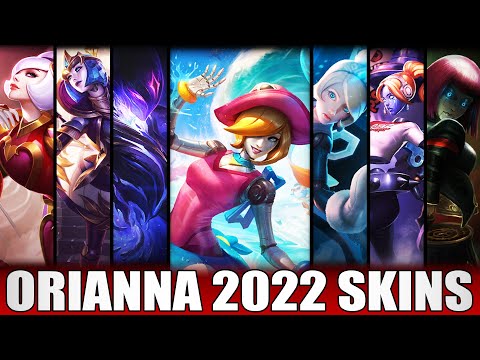 ALL ORIANNA SKINS 2022 | Including Pool Party Orianna