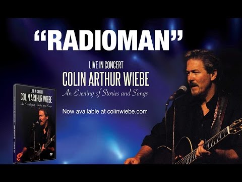 RadioMan-Colin Arthur Wiebe