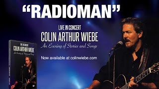RadioMan-Colin Arthur Wiebe