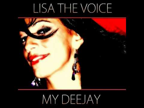Lisa The Voice - My Deejay (Alex Prax Remix)