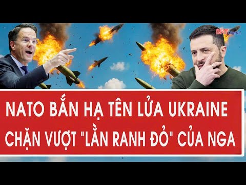 Toàn cảnh thế giới: NATO bắn hạ tên lửa Ukraine chặn vượt “lằn ranh đỏ” của Nga