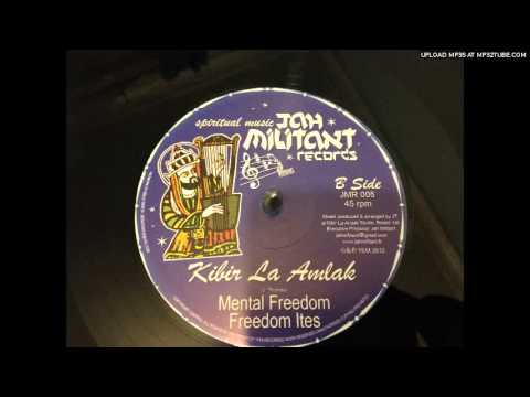 Kibir La Amlak - Mental Freedom