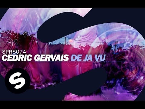 Cedric Gervais - De Ja Vu (OUT NOW)