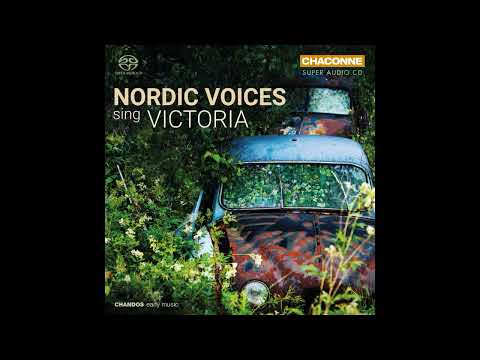 Tomás Luis de Victoria (1548-1611) - Works for Six Voices [Nordic Voices]