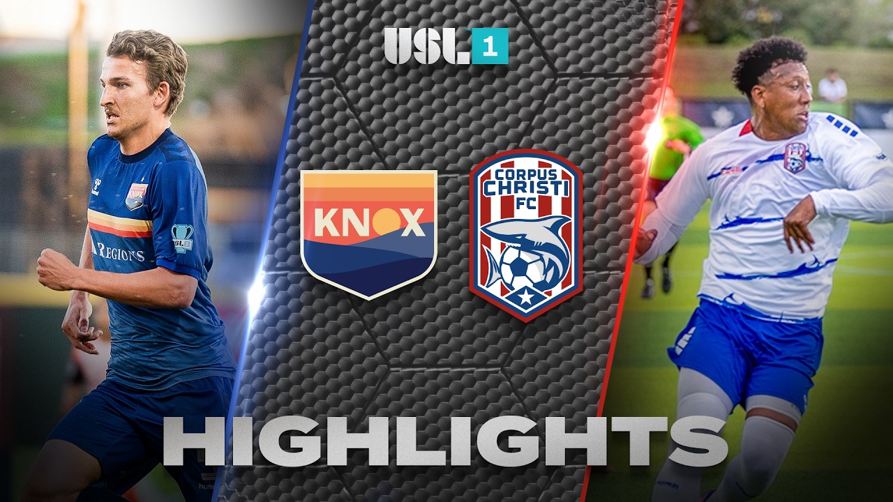 One Knoxville SC vs Corpus Christi Highlights