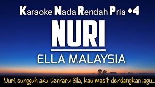 Download lagu Ella - Nuri | Karaoke Male Key Nada Pria  4‼️ mp3