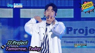 [HOT] JJ Project - Tomorrow, Today, 제이제이 프로젝트 - 내일, 오늘 Show Music core 20170812