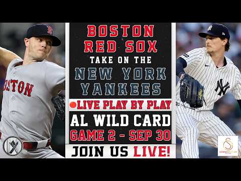 🔴 LIVE Red Sox vs Yankees | Sonny Gray vs Max Fried | WILD CARD GAME 2