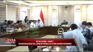 RITIK 2025-2027: Strategi Digital DPR RI Menuju Parlemen Modern - Lensa Parlemen
