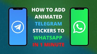 How to add Animated Telegram Stickers to Whatsapp in 1 minute #botrix #whatsapp #telegram