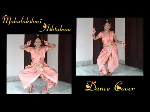 MAHALAKSHMI ASHTAKAM | LAKSHMI SONGS | LAKSHMI STOTRAM | Bharatnatyam | Dance Cover by ANANYA