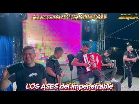 LOS ASES DEL IMPENETRABLE 2025-ANIVERSARIO N’93 DE CABURE SGO DEL ESTERO