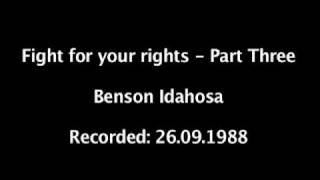 Benson Idahosa - Fight for your rights - Part Three