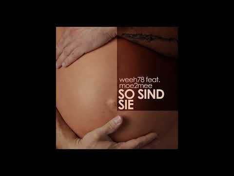 Weeh78 - So sind sie feat. moe2mee