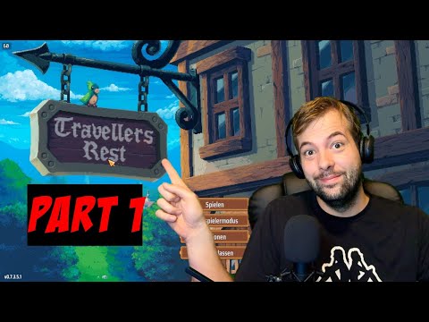 Travellers Rest Part 1 | Ich fang komplett neu an!