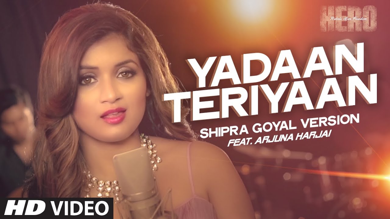 Yadaan Teriyaan (Female) Lyrics  | Hero | Sooraj Pancholi, Athiya Shetty | Arjuna Harjai, Shipra Goyal | Jassi Katyal