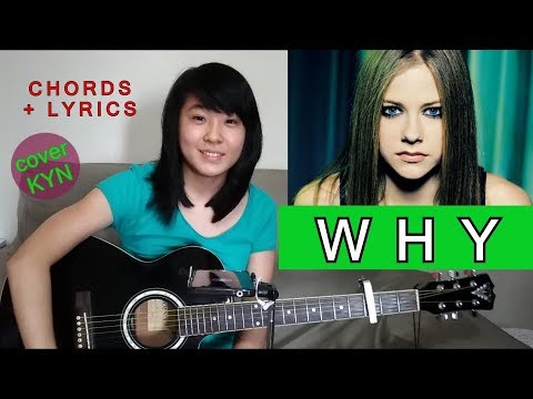 download lagu mp3 mp4 Avril Lavigne Why Chord, download lagu Avril Lavigne Why Chord gratis, unduh video klip Avril Lavigne Why Chord