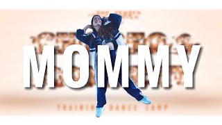 Missy Elliott - Mommy / KAY LIGHT, Choreography /  CHOREO &amp; CONCEPT TRAINING DANCE CAMP 2022