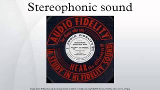 Stereophonic sound