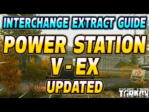 Power Station V-Ex - Interchange Extract Guide - Escape From Tarkov