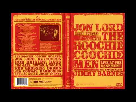 Jon Lord with The Hoochie Coochie Men - Live At The Basement