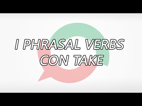 I phrasal verbs con take - Imparare l'Inglese