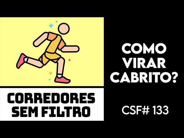 Como virar cabrito | CSF #133