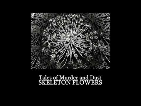 Tales of Murder and Dust - Laid Bare