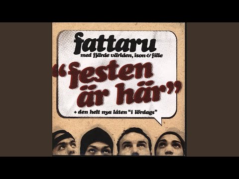 Festen är här (med Fjärde Världen, Ison & Fille) (Edit)