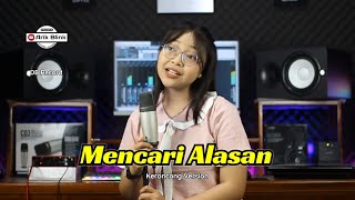 Download lagu MENCARI ALASAN EXIST KERONCONG VERSION COVER RISA ... mp3
