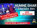 Humne Ghar Chhoda Hai I Udit Narayan, Sadhna Sargam Live I Anand Milind Live I 90's Hindi Songs