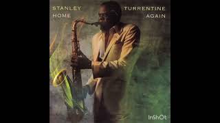 Stanley Turrentine - I Knew It Couldn't