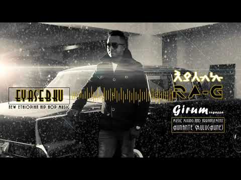 NEW ETHIOPIAN MUSIC (2021) - Raji-- Nasis (GIRUM REGASSA) - EYASEBKU