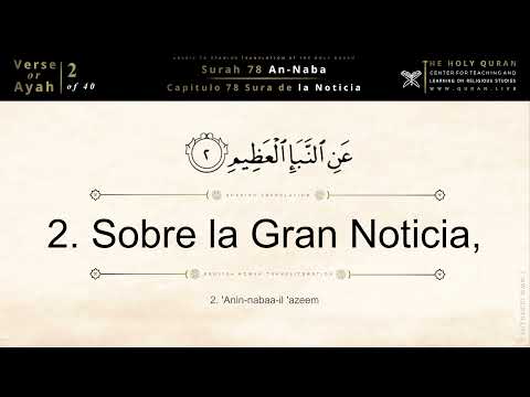 Quran: 78. Surah An-Naba(Sura de la Noticia): Quran Spanish Translation 4K | Corán En Español