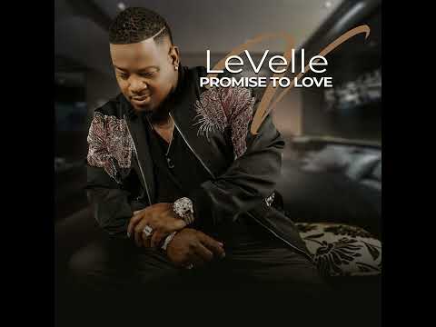 LeVelle -Promise To Love