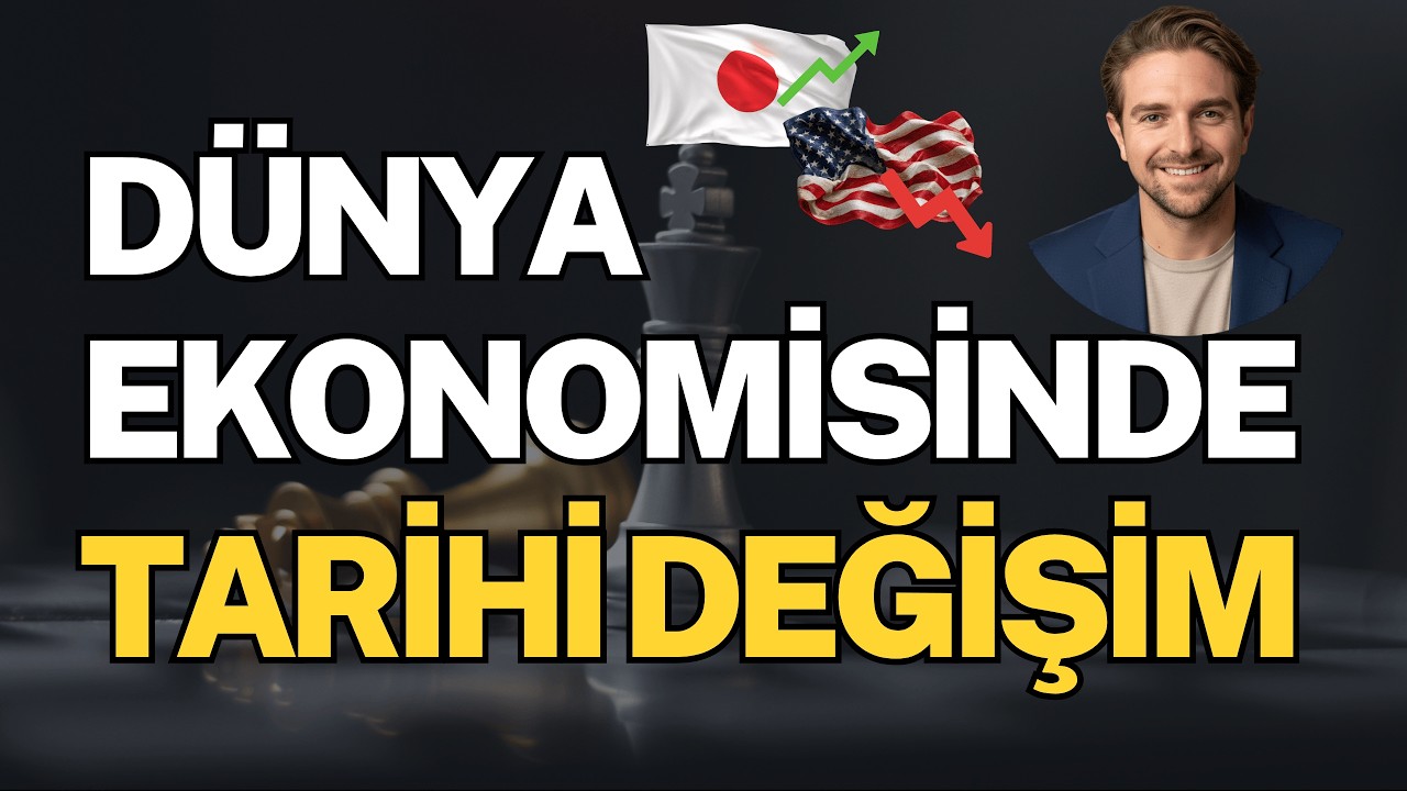 Dünya Ekonomisinde Tarihi Değişim!