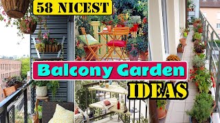 58 Nicest Balcony Garden Ideas