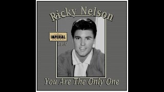 Ricky Nelson - You Are The Only One (1960)