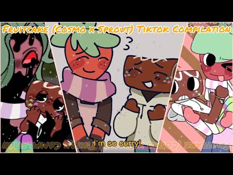 [ 🍓 Fruitcake (Cosmo x Sprout) Tiktok Compilation 🍰 || Read Desc! ]